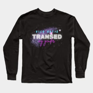 Vico Ortiz Transed My Gender Long Sleeve T-Shirt